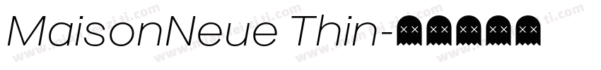 MaisonNeue Thin字体转换